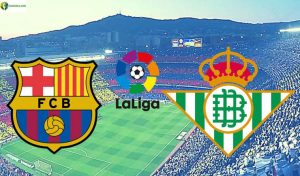 Soi kèo tỷ số nhà cái trận Barcelona vs Real Betis