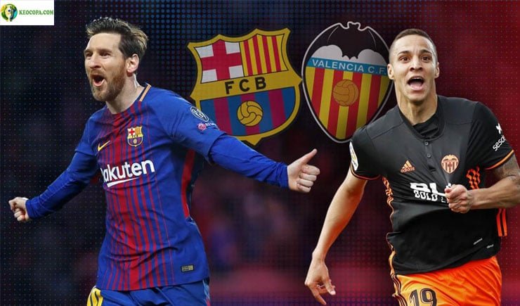 Soi kèo tỷ số bóng đá trận Barcelona vs Valencia Soi kèo tỷ số bóng đá trận Barcelona vs Valencia