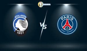 Soi kèo trận đấu bóng đá Atalanta vs PSG