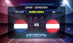 Soi kèo Hà Lan vs Áo